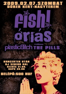 Fish! (HU), Óriás (HU), Plastic Bitch (HU), The Pills (HU)