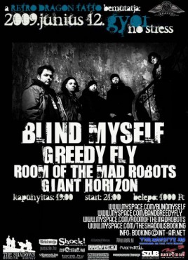 Blind Myself (HU), Greedy Fly (HU), Room of the Mad Robots (HU), Giant Horizon (HU)