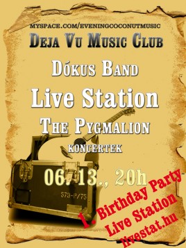 Dókus Band (HU), Live Station (HU), The Pygmalion (HU)