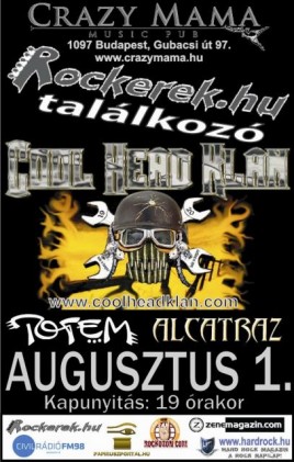 Cool Head Clan (HU), Alcatraz (HU), Totem (HU)