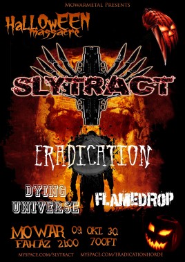 Dying Universe (HU), Flamedrop (HU), Slytract (HU), Eradication (HU)