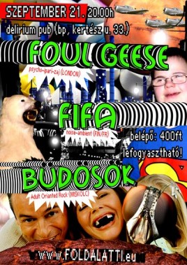 Foul Geese (UK), fifa (FIN), Büdösök (HU)
