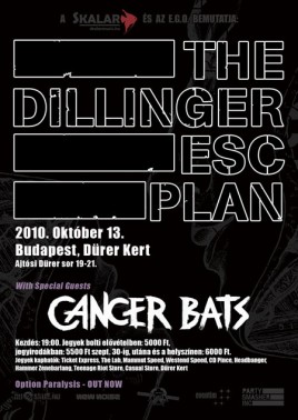 The Dillinger Escape Plan (USA), Cancer Bats (CAN)