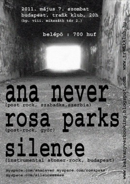Ana Never (SRB), Rosa Parks (HU), Silence (HU)