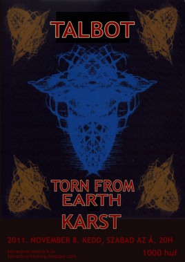 Talbot (EE), Torn From Earth (HU), Karst (HU)