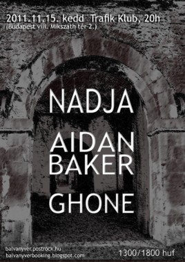Nadja (CAN), Aidan Baker (CAN), Yassa (GR)