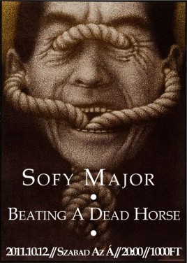 Sofy Major (FR), Beating A Dead Horse (HU)