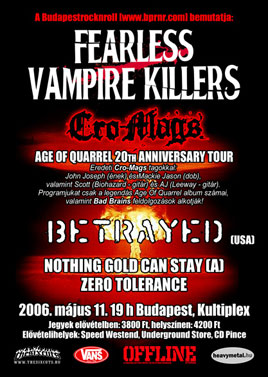 Nothing Gold Can Stay (A), Zero Tolerance, Fearless Vampire Killers (USA), Betrayed (USA)