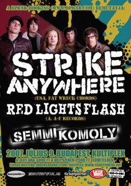 Semmi Komoly, Strike Anywhere (USA)