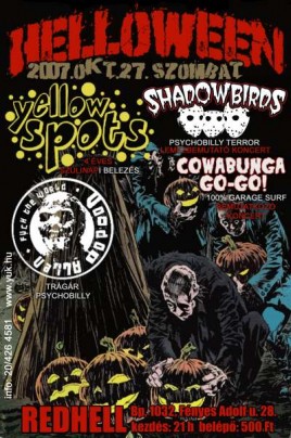 Voodoo Allen (HU), Yellow Spots (HU), Cowabunga Go-Go! (HU), Shadowbirds (HU)