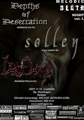 Sollen (HU), Dead Eternity (HU), Depths Of Desecration (HU)