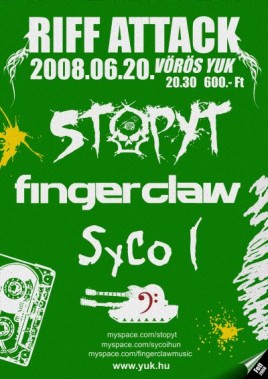 Fingerclaw (HU), Syco I (HU), Stopyt (HU)