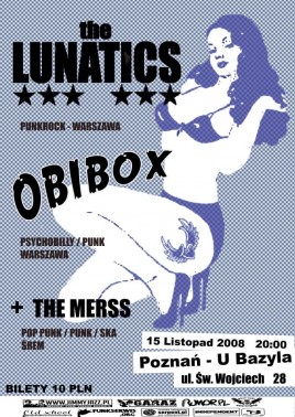 The Lunatics (PL), Obibox (PL), The Merss (PL)