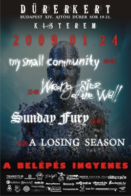 Wrong Side of Wall (HU), My Small Community (HU), Sunday Fury (HU), A Losing Season (HU), Lifeel (HU)